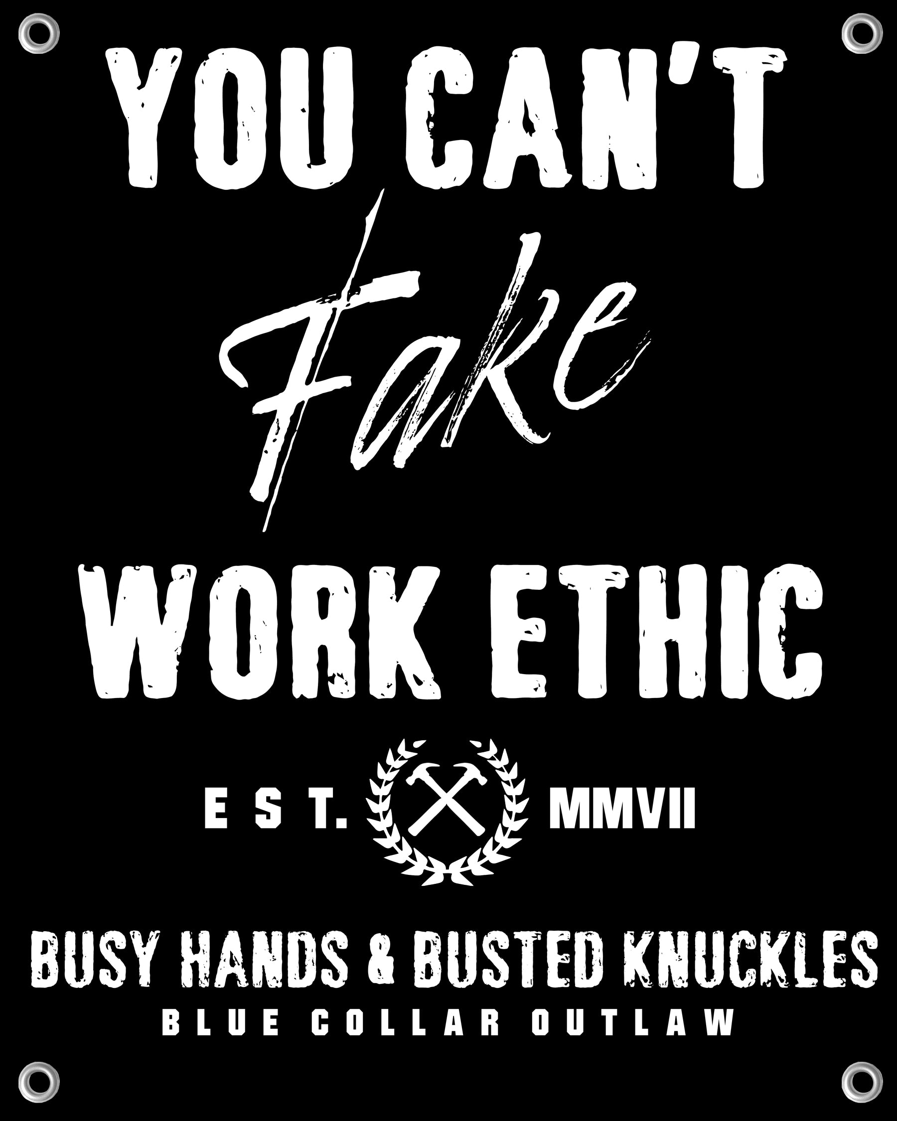 Work Ethic Vinyl Banner